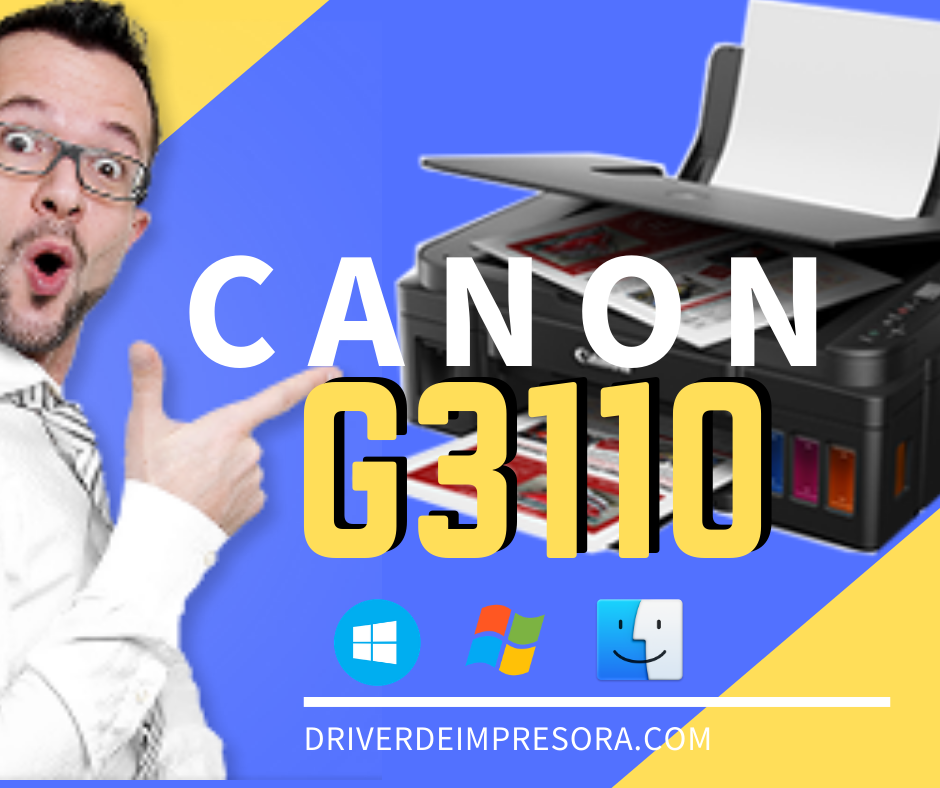 Descargar Driver Canon G3110 Series Para Instalar Impresora Y Escáner Pixma G3110