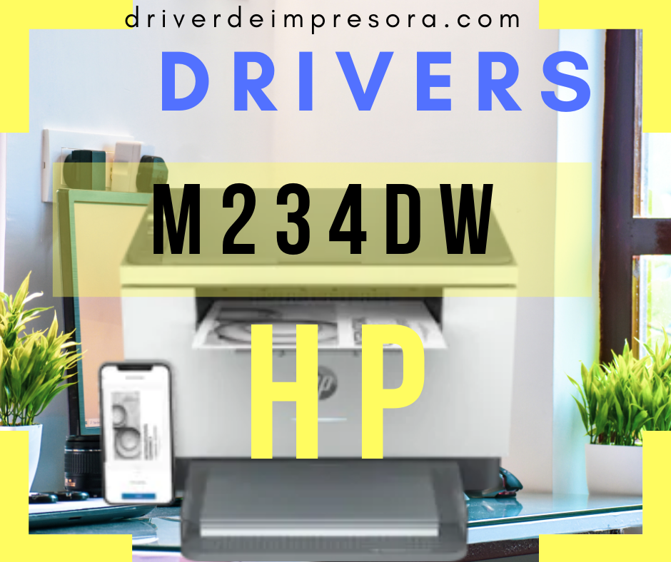 Descargar Driver HP LaserJet M234dw Gratis Windows 10 