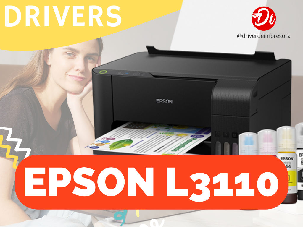 Descargue los Driver Epson L3110 más recientes ahora y comience a imprimir con facilidad