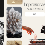 Las Mejores Impresoras 3D para Joyería!